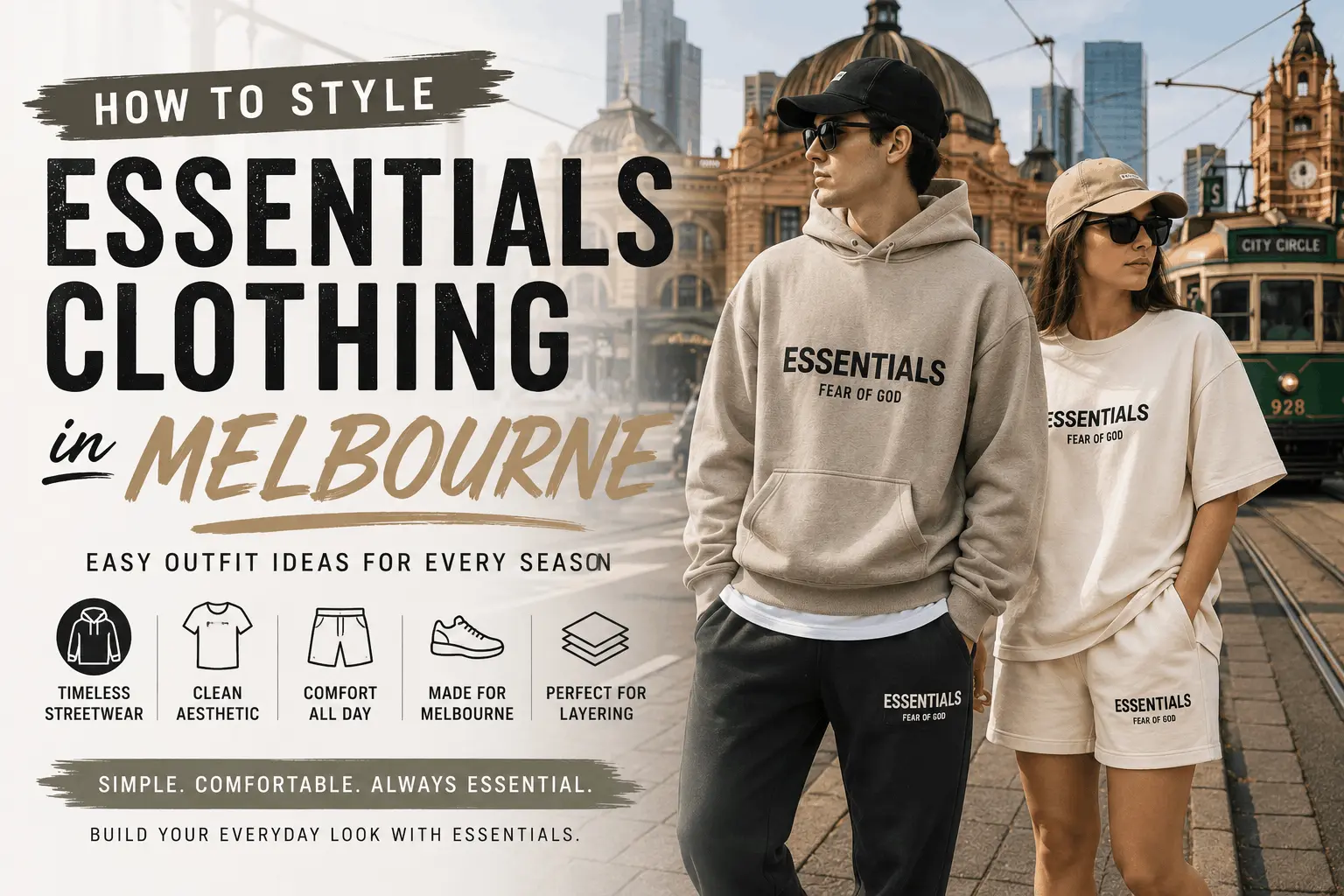 How to Style Essentials Clothing in Melbourne